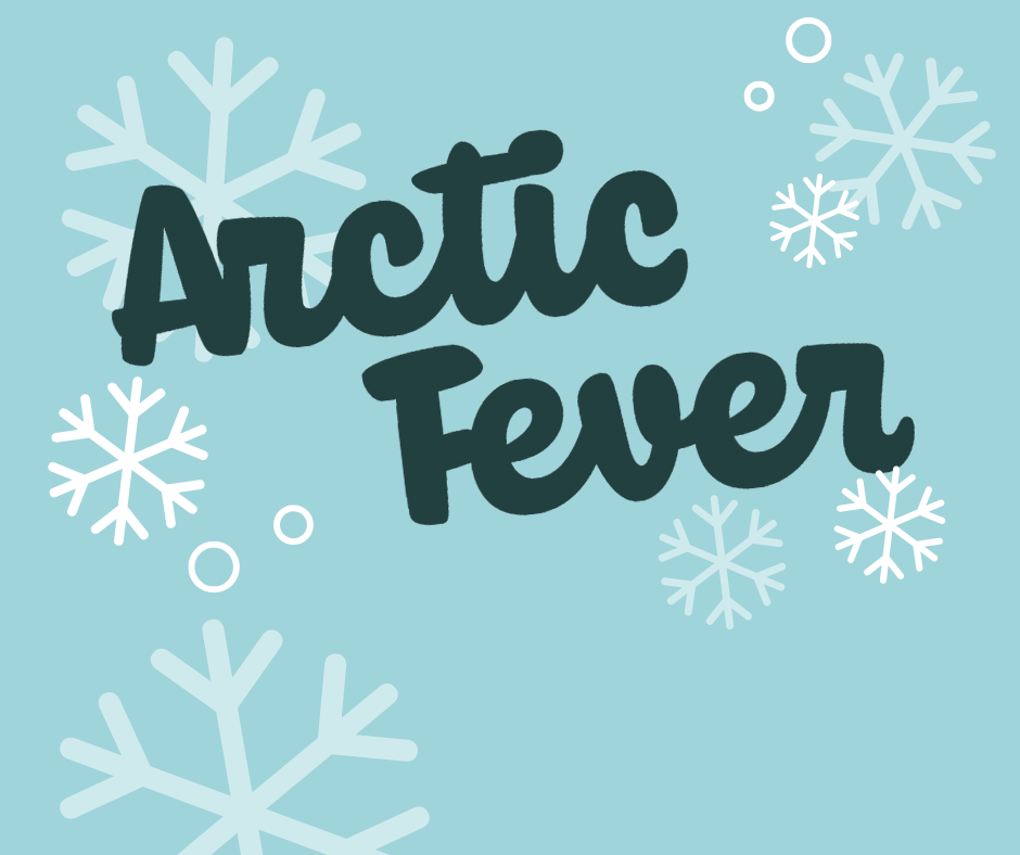 text reads arctic fever