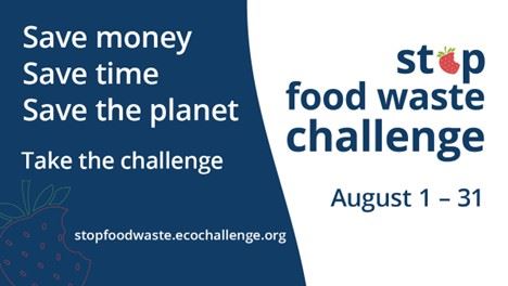Stop Food Waste Challenge - Aug 1 to 31